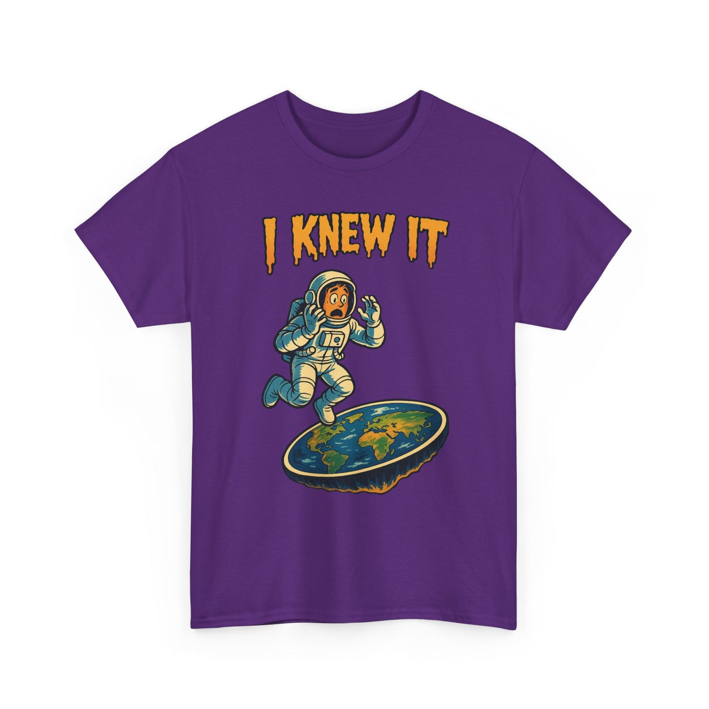 I Knew It Flat Earth Shirt - Funny Astronaut Meme Tee