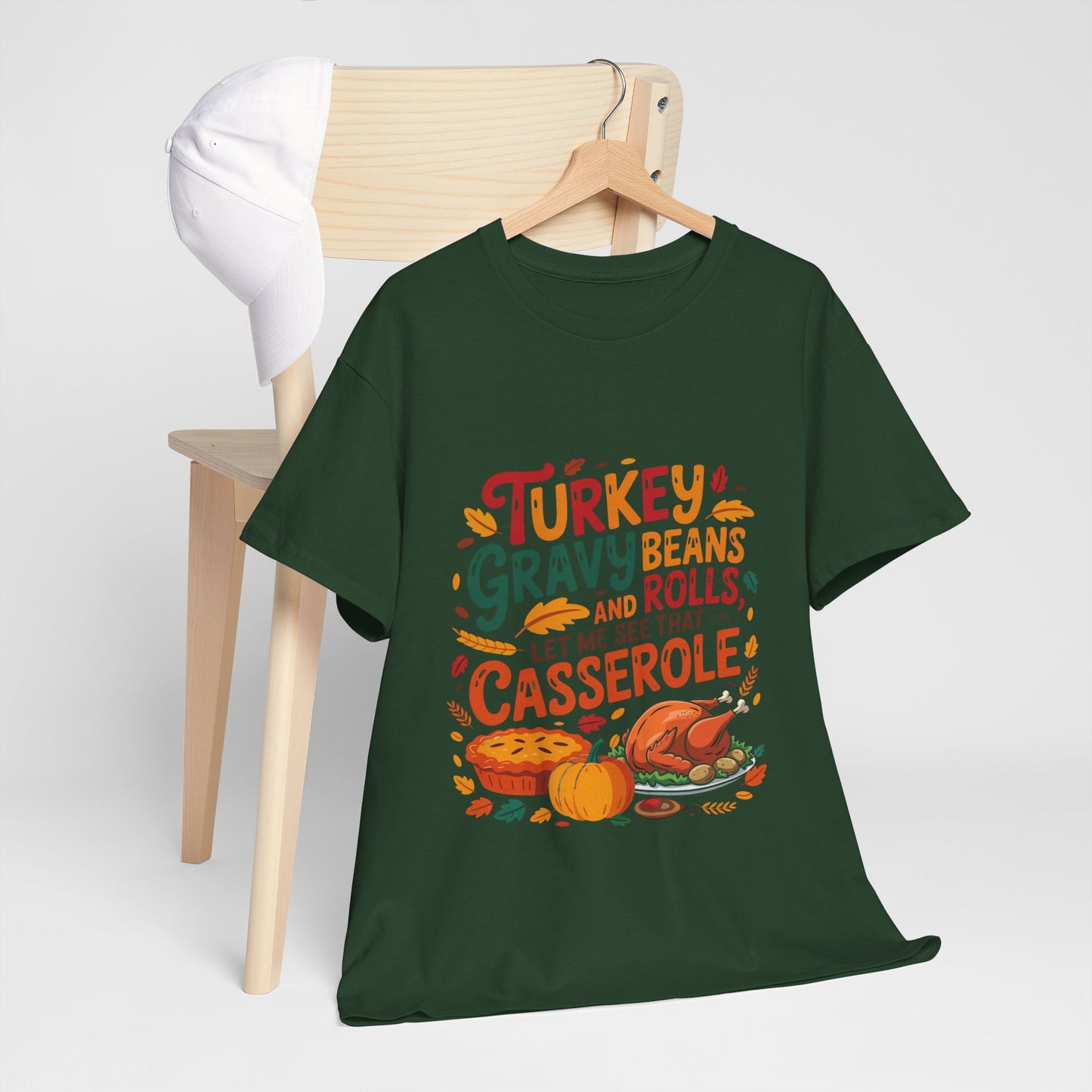 Thanksgiving Casserole T-Shirt - Funny Turkey Gravy Beans & Rolls Foodie Tee