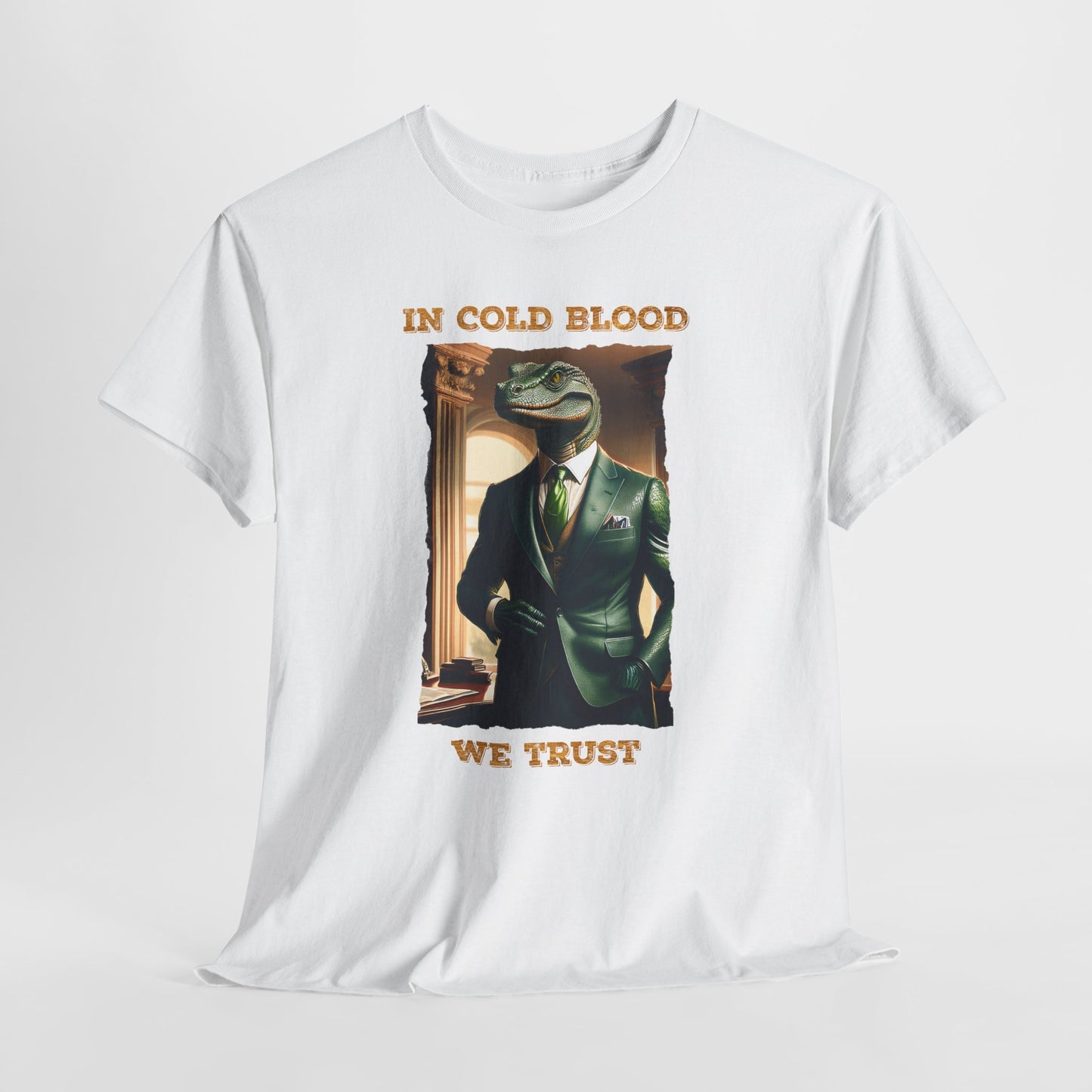 In Cold Blood We Trust Shirt - Reptilian Meme Political Satire Tee