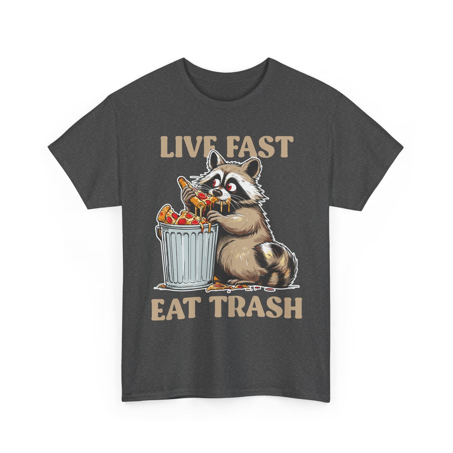 Live Fast Eat Trash Raccoon T-Shirt - Funny Pizza Meme Tee