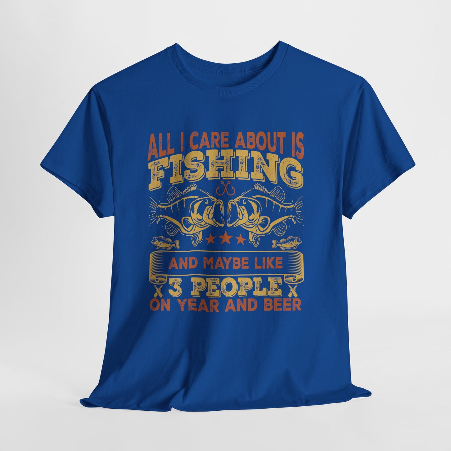 All I Care About Is Fishing T-Shirt - Funny Angler Tee