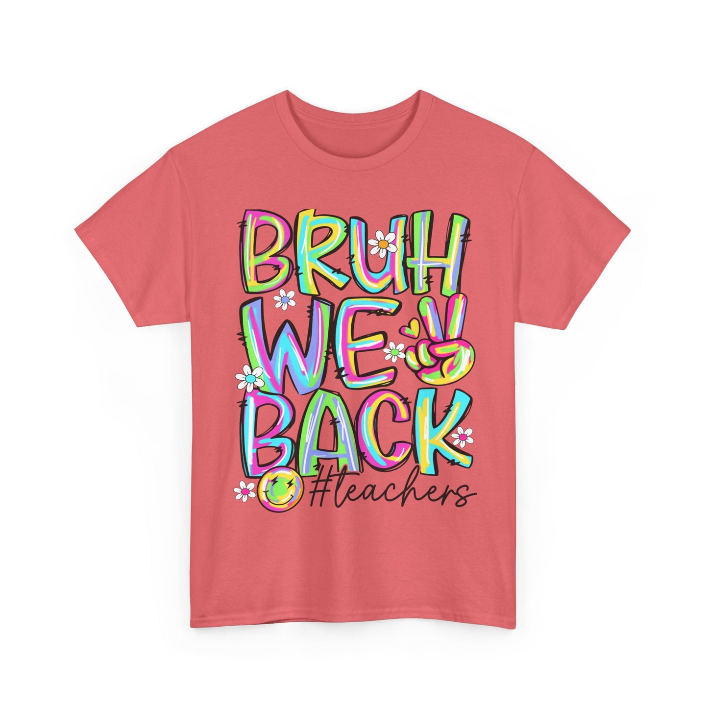 Bruh We Back Teacher T-Shirt | Funny Groovy Rainbow Back to School Tee