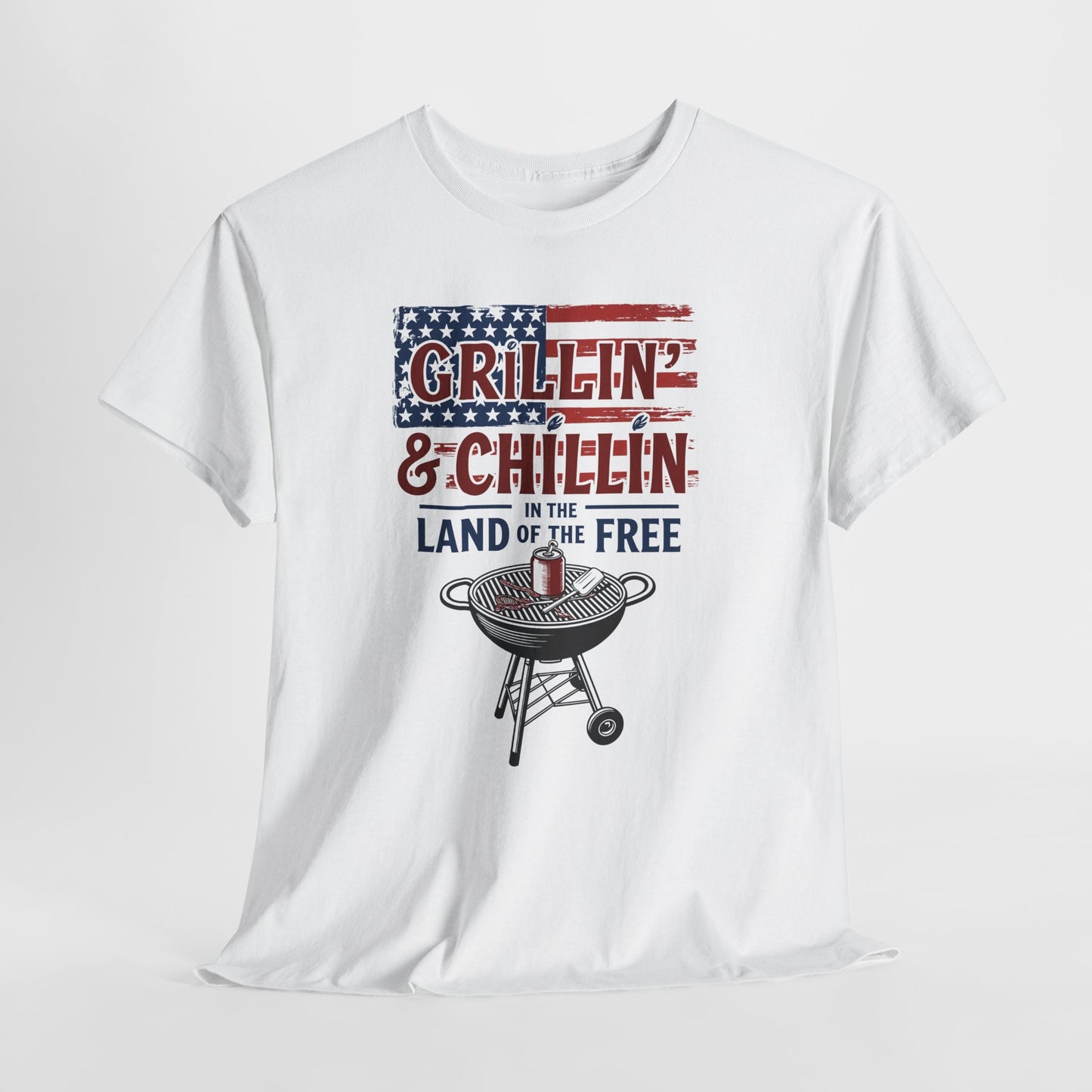 Grillin and Chillin T-Shirt - Funny Patriotic BBQ 4th of July Tee