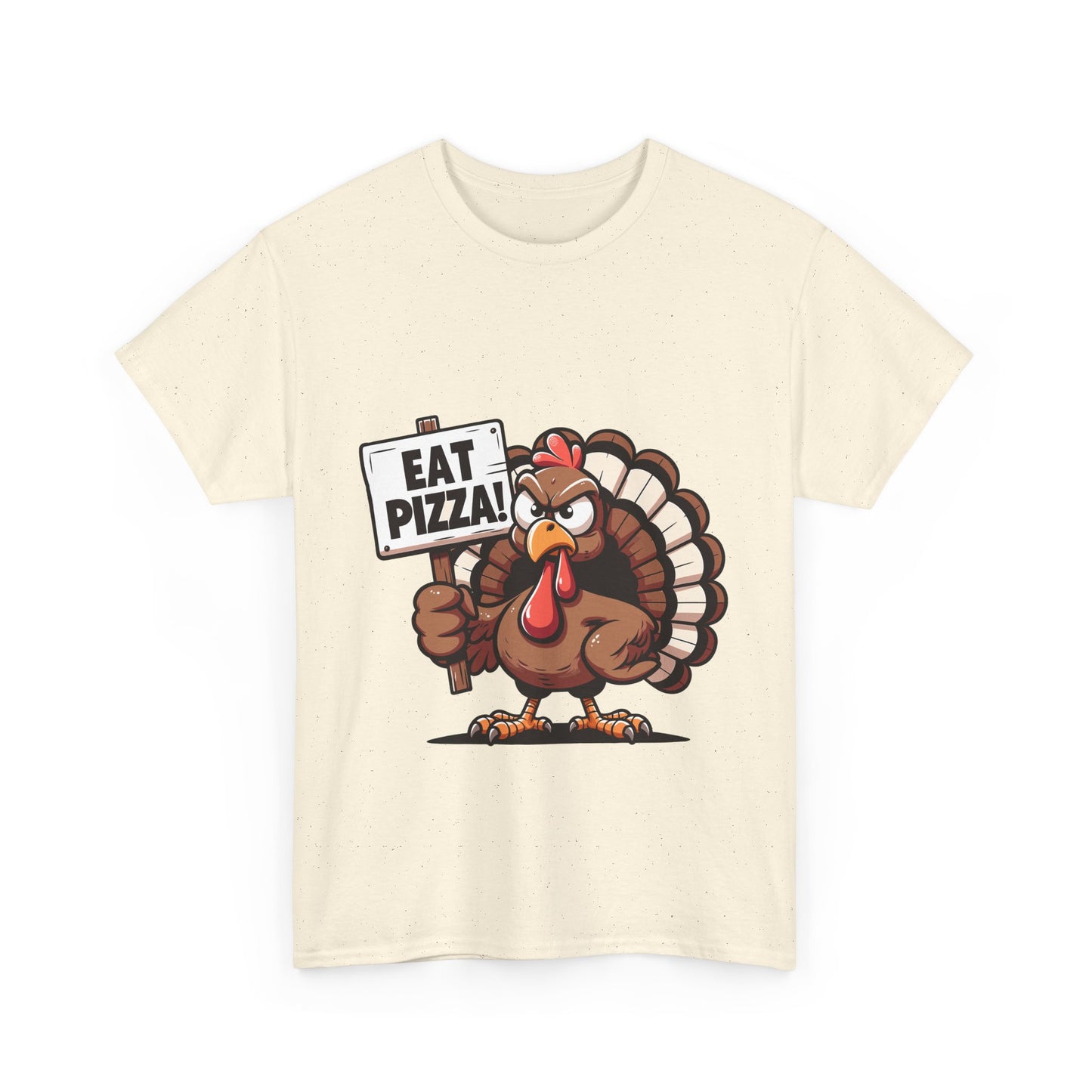 Eat Pizza Turkey T-Shirt - Funny Thanksgiving Anti-Turkey Pizza Lover Tee
