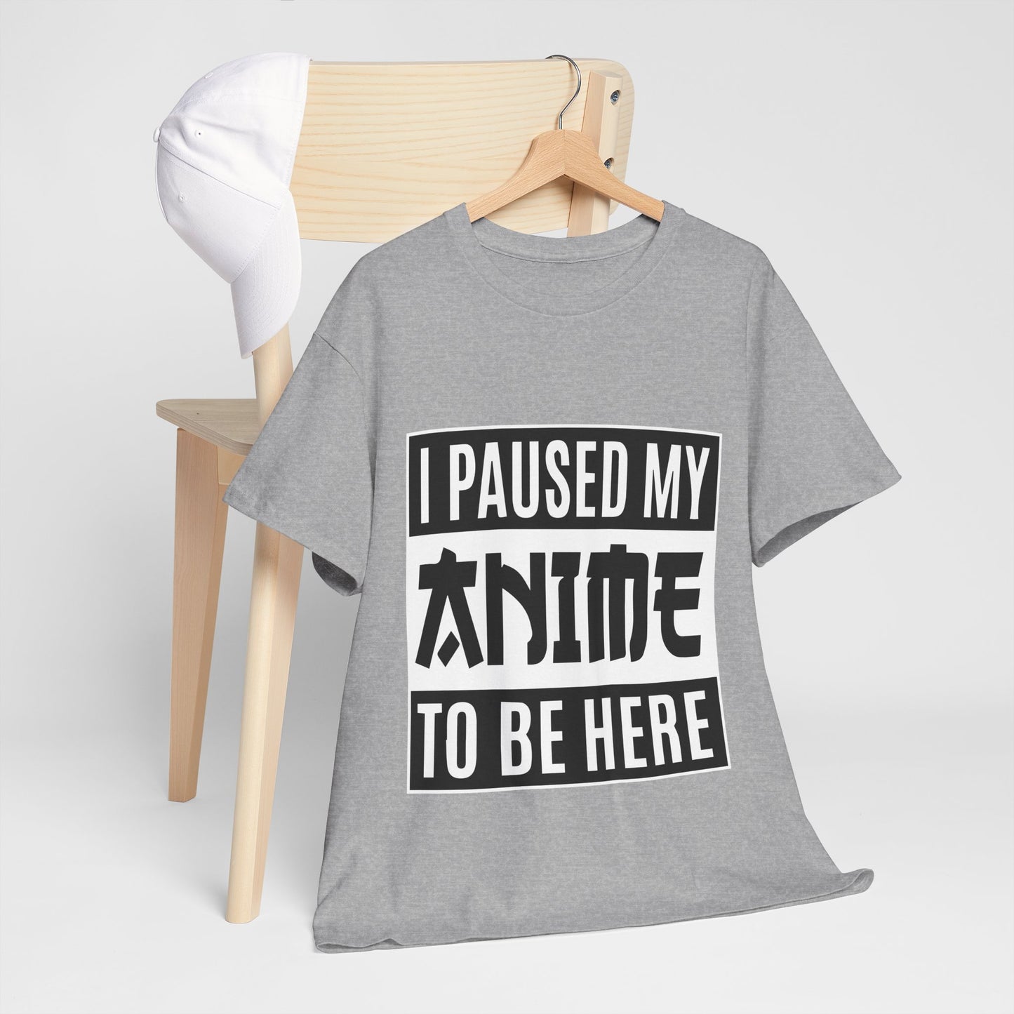 I Paused My Anime To Be Here Shirt - Otaku Text Tee