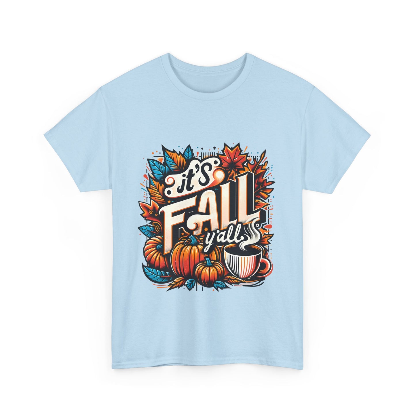 It’s Fall Y’all T-Shirt - Pumpkin Spice Autumn Coffee Lover Tee