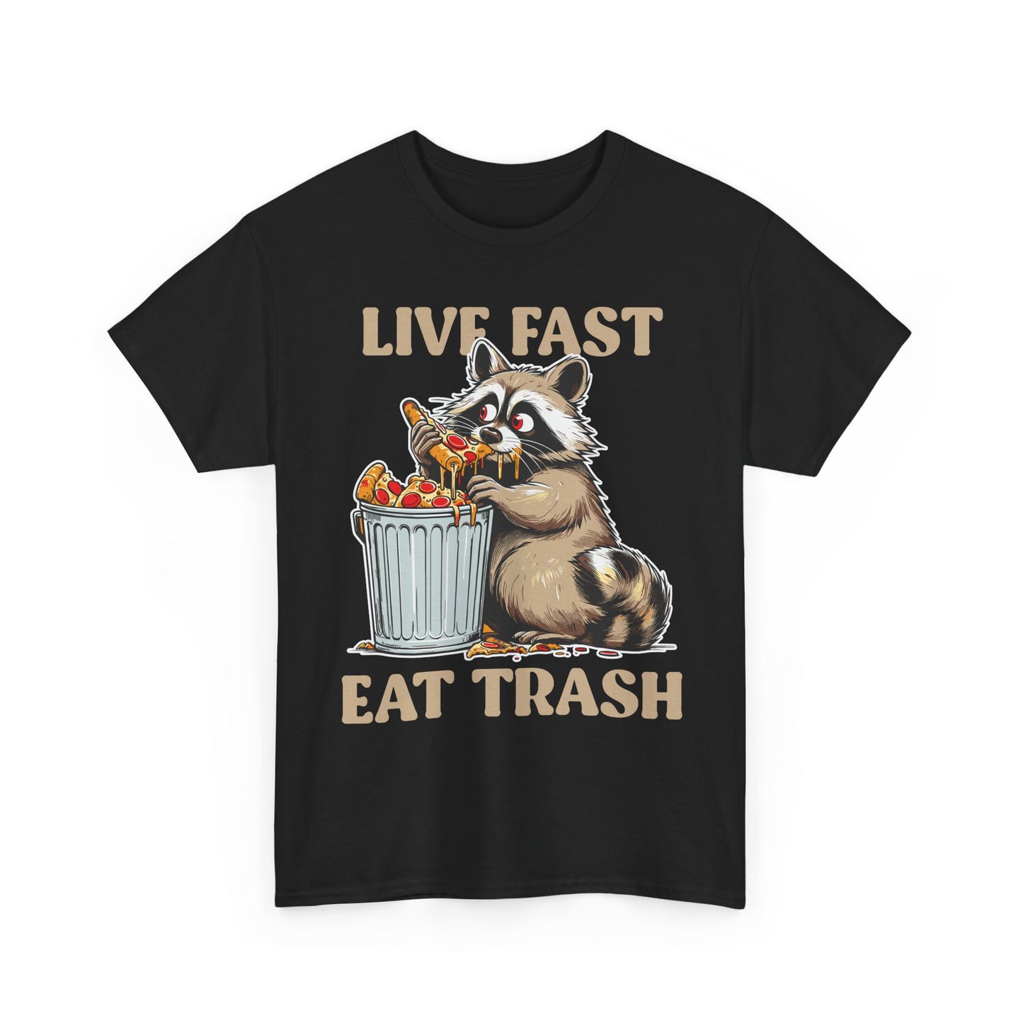 Live Fast Eat Trash Raccoon T-Shirt - Funny Pizza Meme Tee