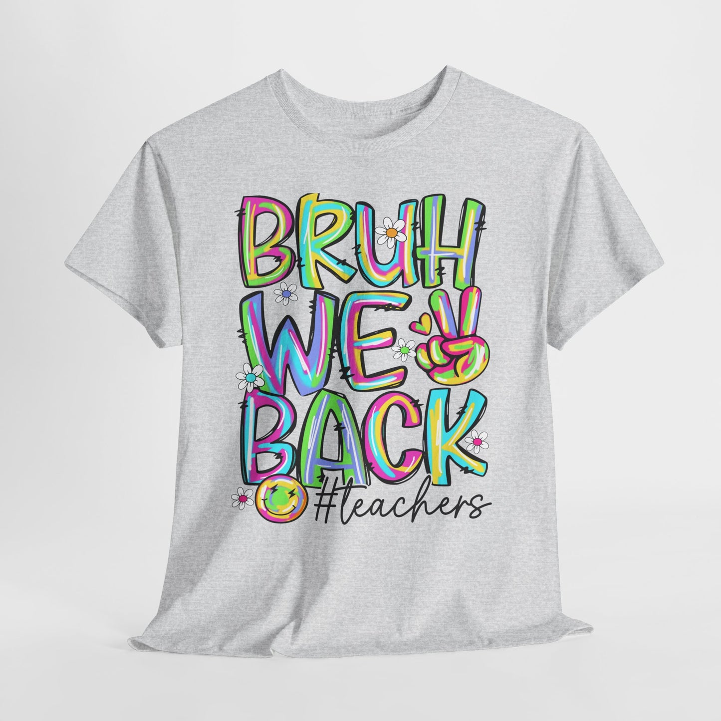 Bruh We Back Teacher T-Shirt | Funny Groovy Rainbow Back to School Tee