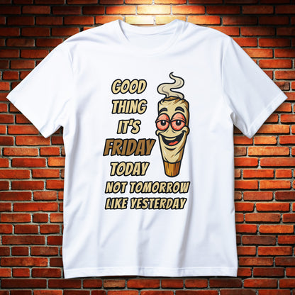 good thing it's friday t-shirt - chill cartoon character with red eyes smiling, funny weekend graphic
