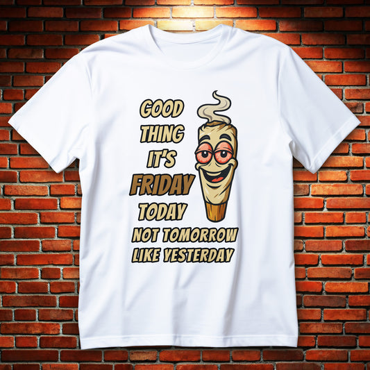 good thing it's friday t-shirt - chill cartoon character with red eyes smiling, funny weekend graphic
