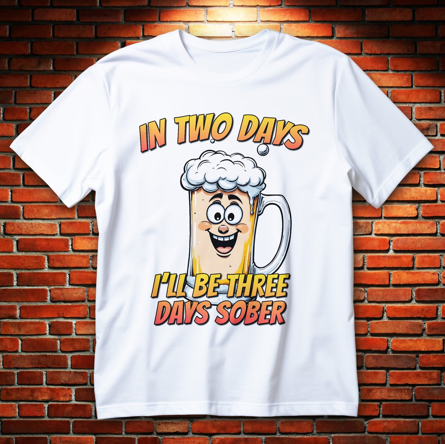 funny beer t-shirt - cartoon pint with foam and text in two days i'll be three days sober