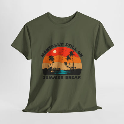 Still on Summer Break Shirt - Funny Back to School Tee, Retro Sunset Vanlife Vibes, Mentally on Vacation Graphic Tee for Students & Teachers