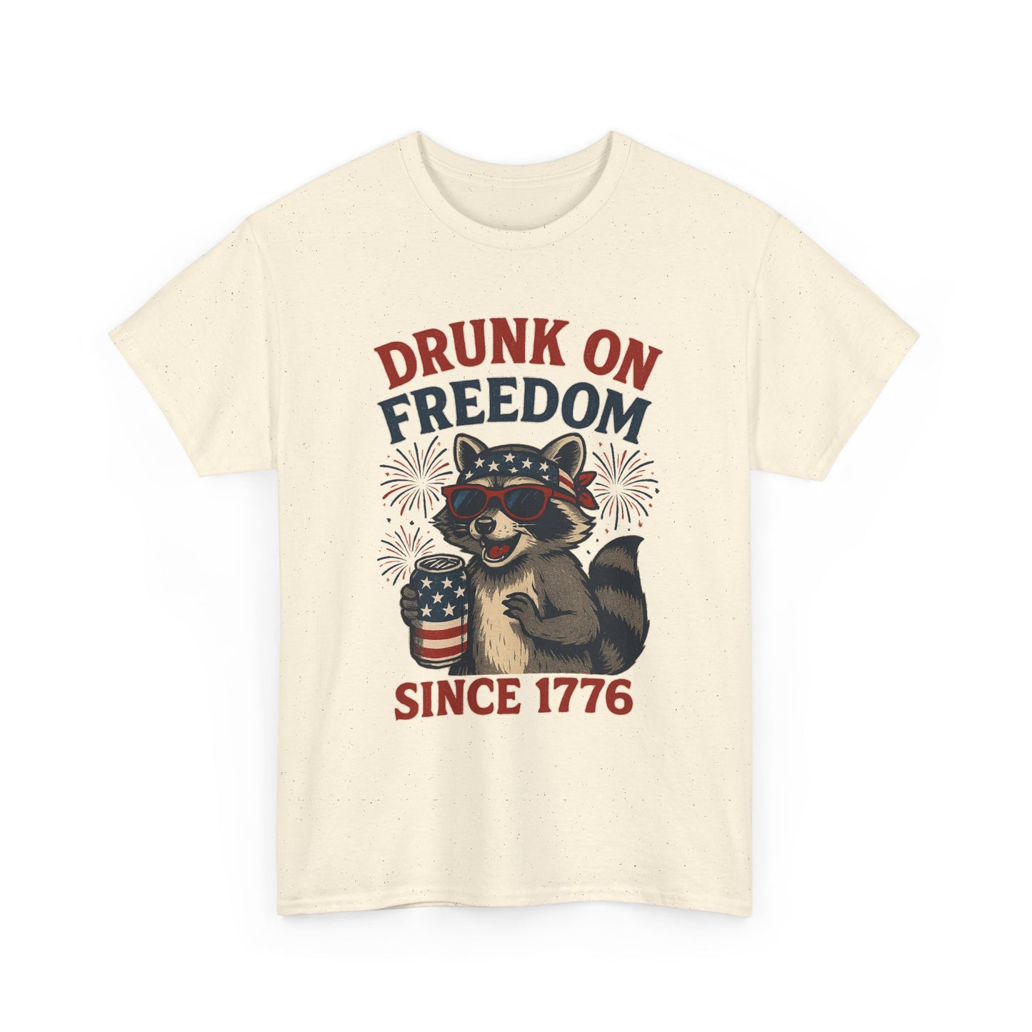 Drunk on Freedom Since 1776 T-Shirt - Funny Patriotic 4th of July Tee