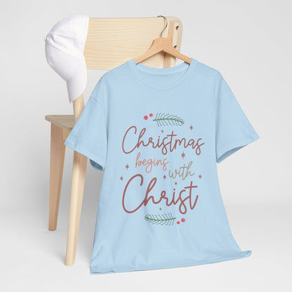 Christmas Begins with Christ Shirt - Hand-Lettered Nativity Faith Gift