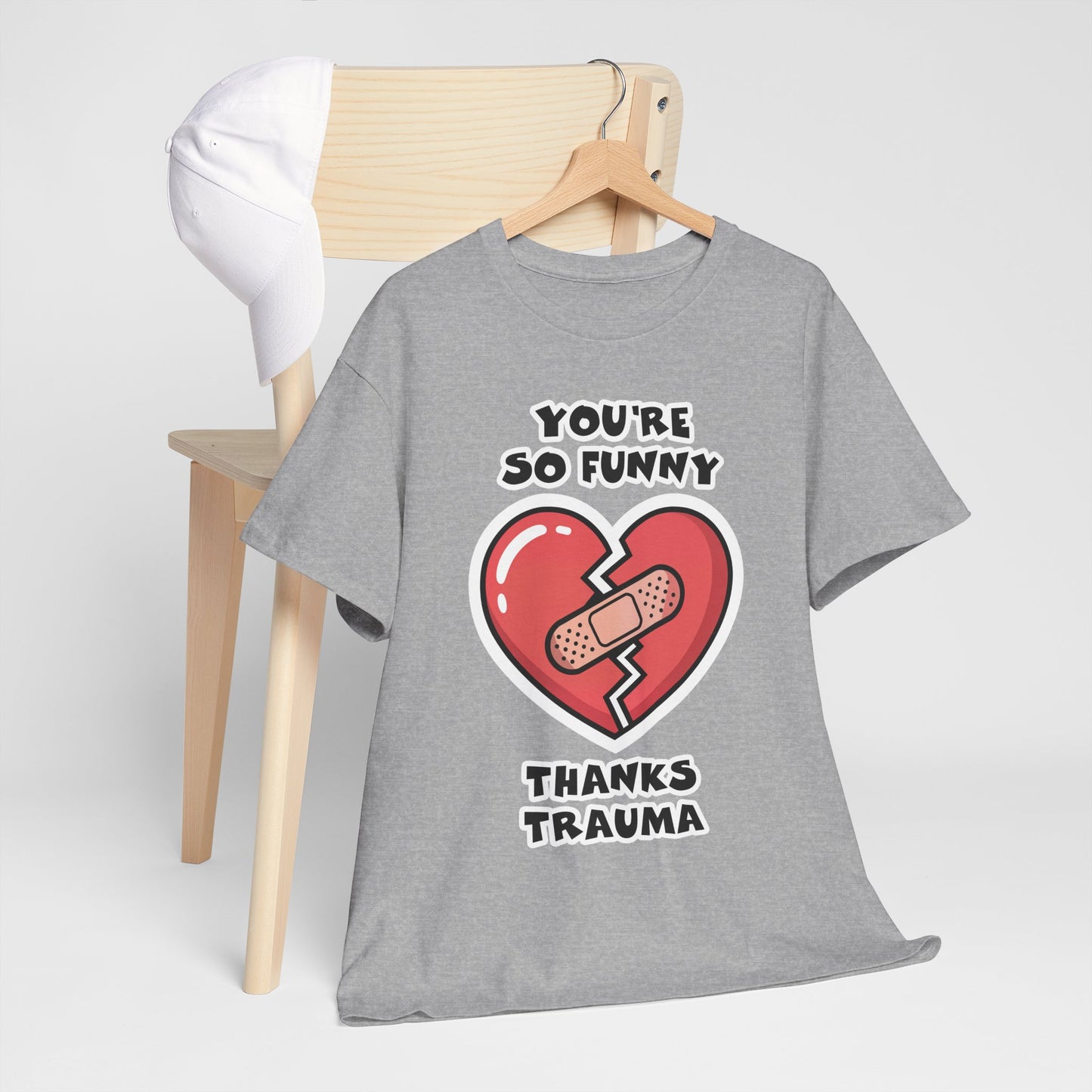 Du bist so lustig, danke Trauma-Shirt – Sarkastisches, heilsames Humor-T-Shirt
