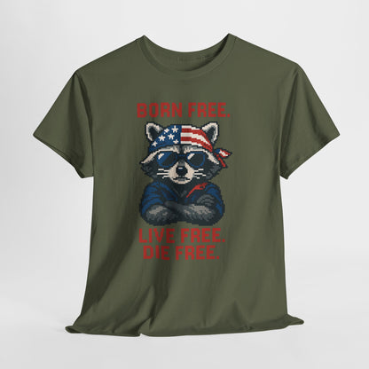 Born Live Die Free T-Shirt - Patriotic Liberty USA Pride Tee