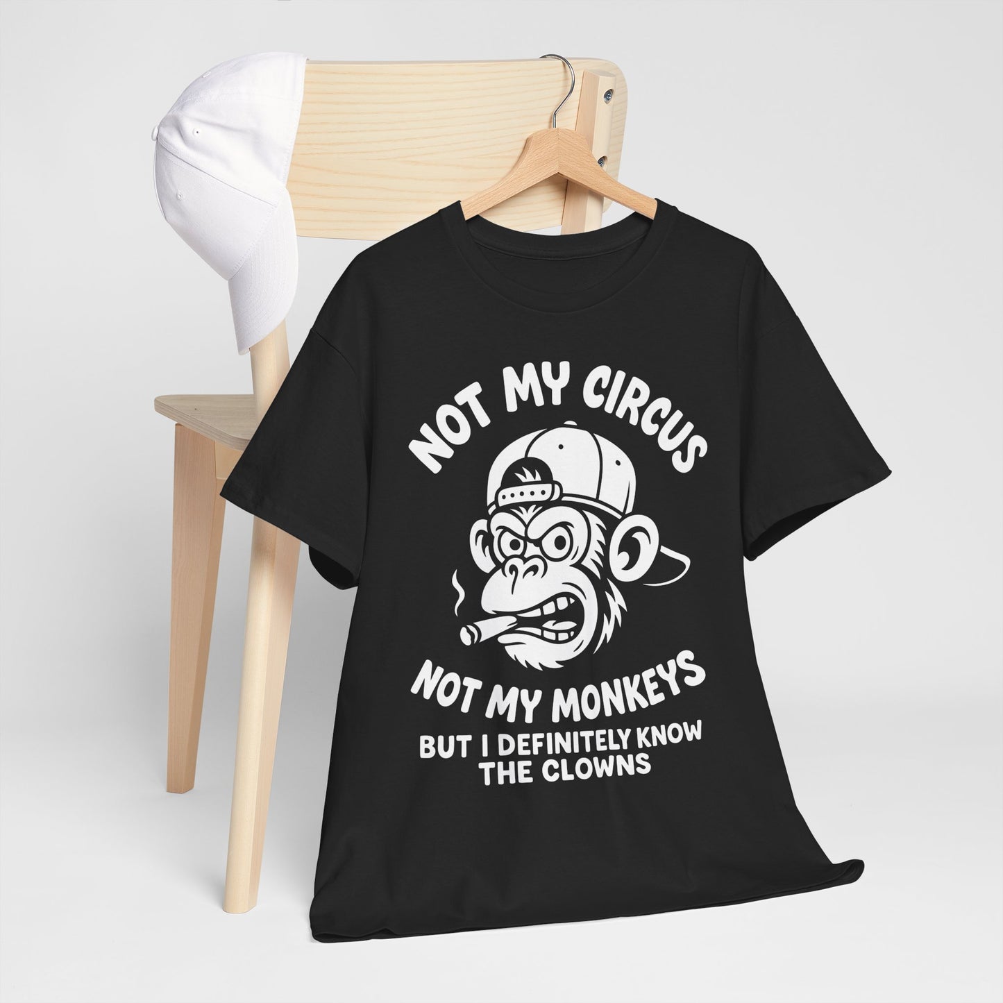Not My Circus Not My Monkeys Shirt - Sarcastic Monkey Tee