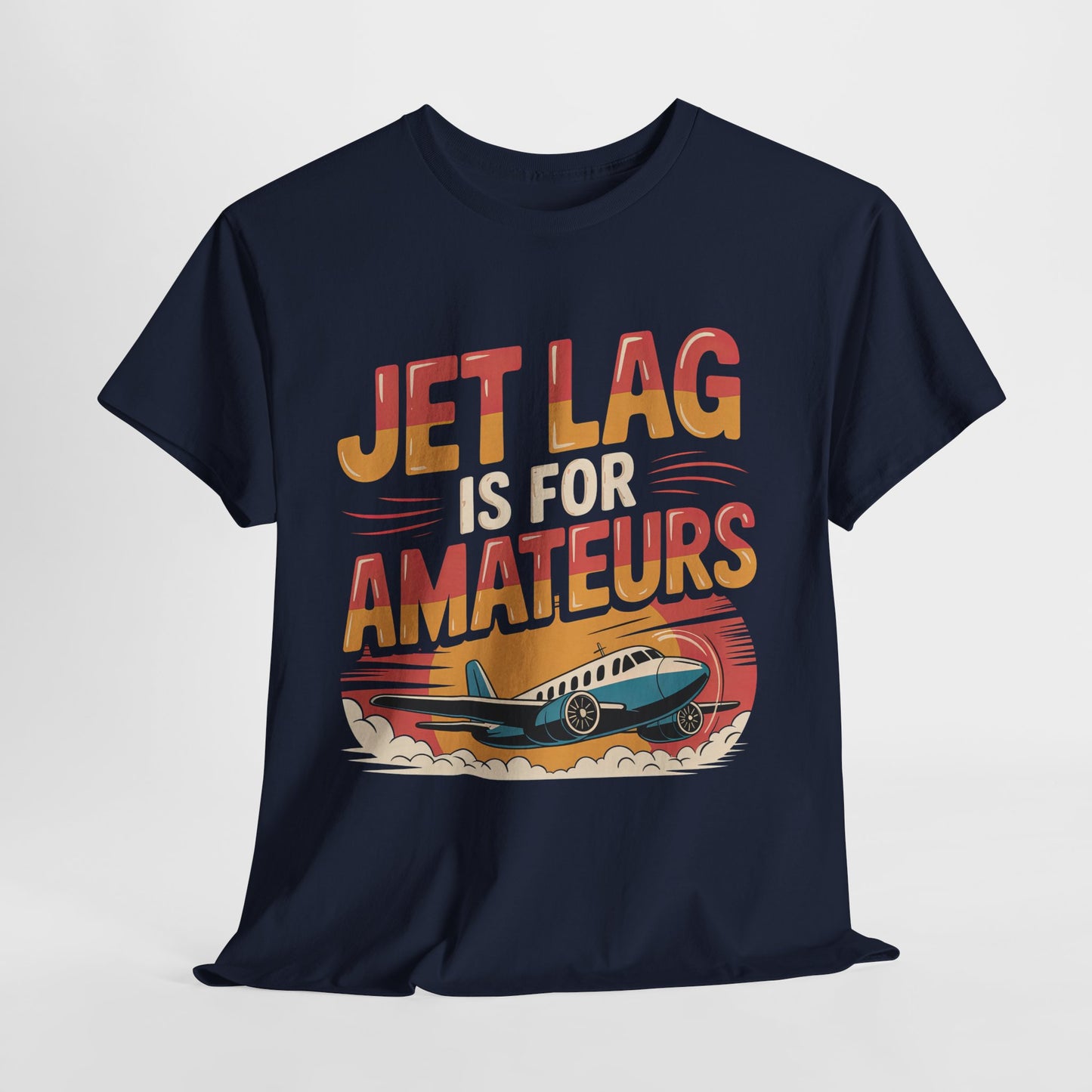 Jet Lag Is For Amateurs T-Shirt - Funny Frequent Flyer Retro Airplane Tee