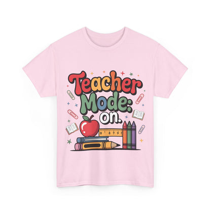 Teacher Mode On Shirt - Cute Back to School Tee with Crayons, Books & Apple, Positive Teacher Gift for Classroom Heroes