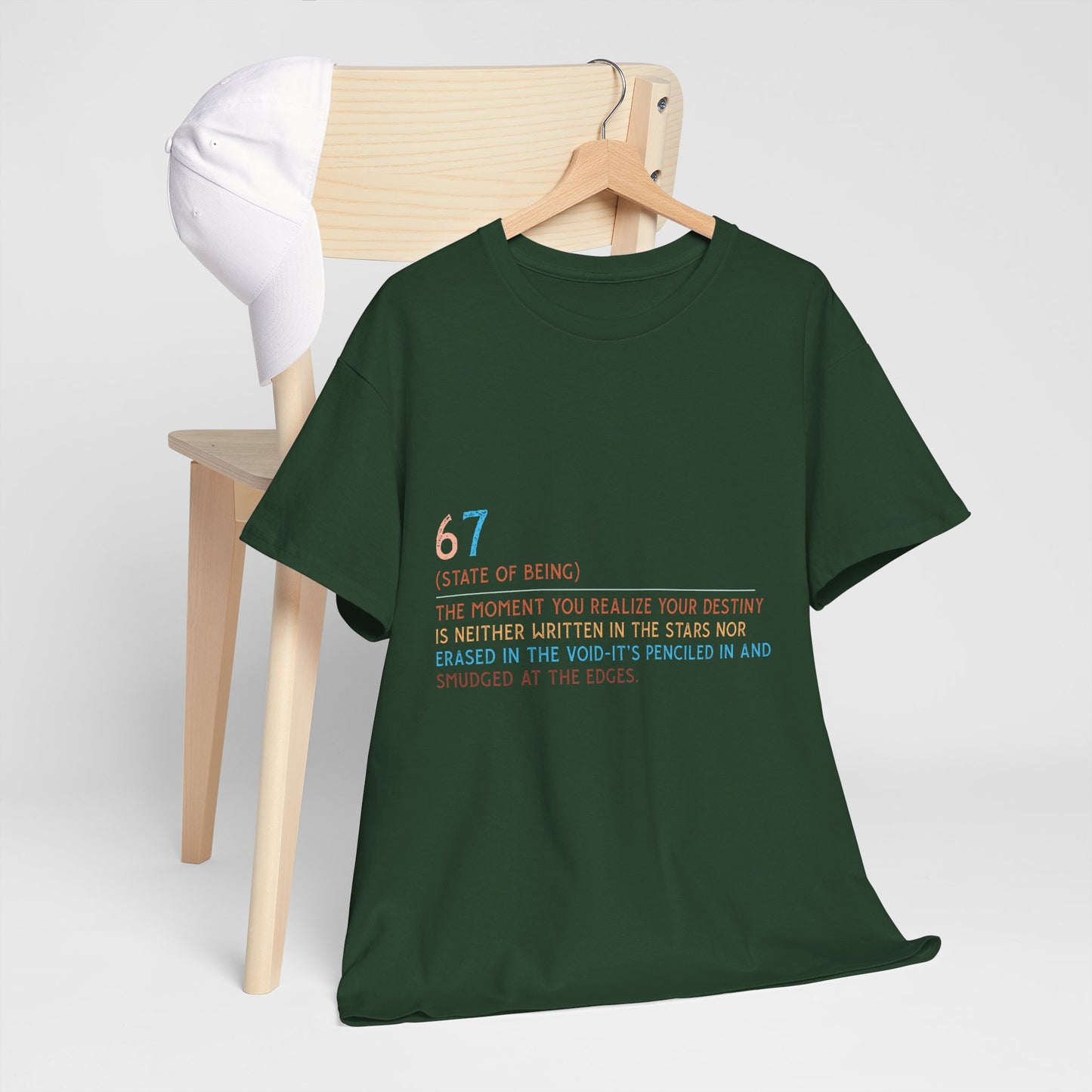 67 State of Being Shirt - Aesthetic Definition Tee