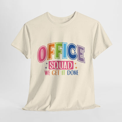 Office Squad Shirt - Colorful Team Admin Tee for Secretaries & School Staff, Funny Office Teamwork Shirt, We Get It Done Gift