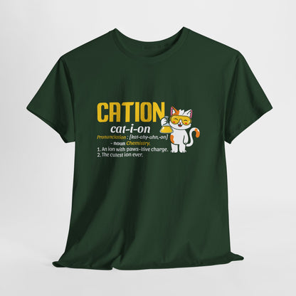 CATION cat-i-on Shirt - Funny Chemistry Cat Tee
