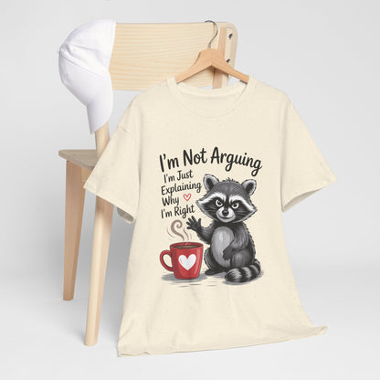 I'm Not Arguing Raccoon Coffee T-Shirt - Funny Caffeine Tee