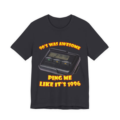 Ping Me Like It's 1996 T-Shirt - Retro Pager Tee