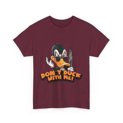Don't Duck With Me T-Shirt - Funny Duck Pun Tee