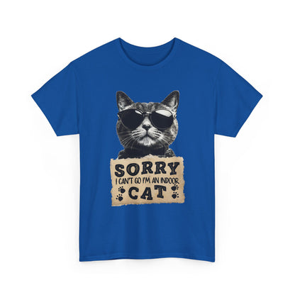 Indoor Cat T-Shirt - Sorry I Can't Go Meme Tee