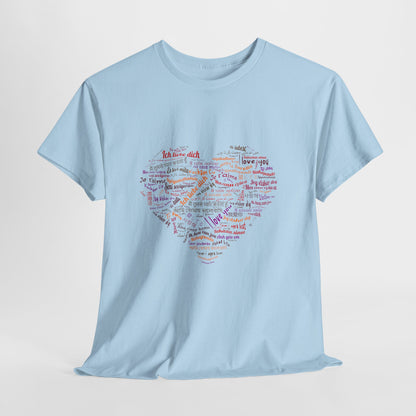 I Love You in Every Language T-Shirt - Multilingual Heart Design - Romantic Gift for Valentines Day, Anniversary, or Birthday