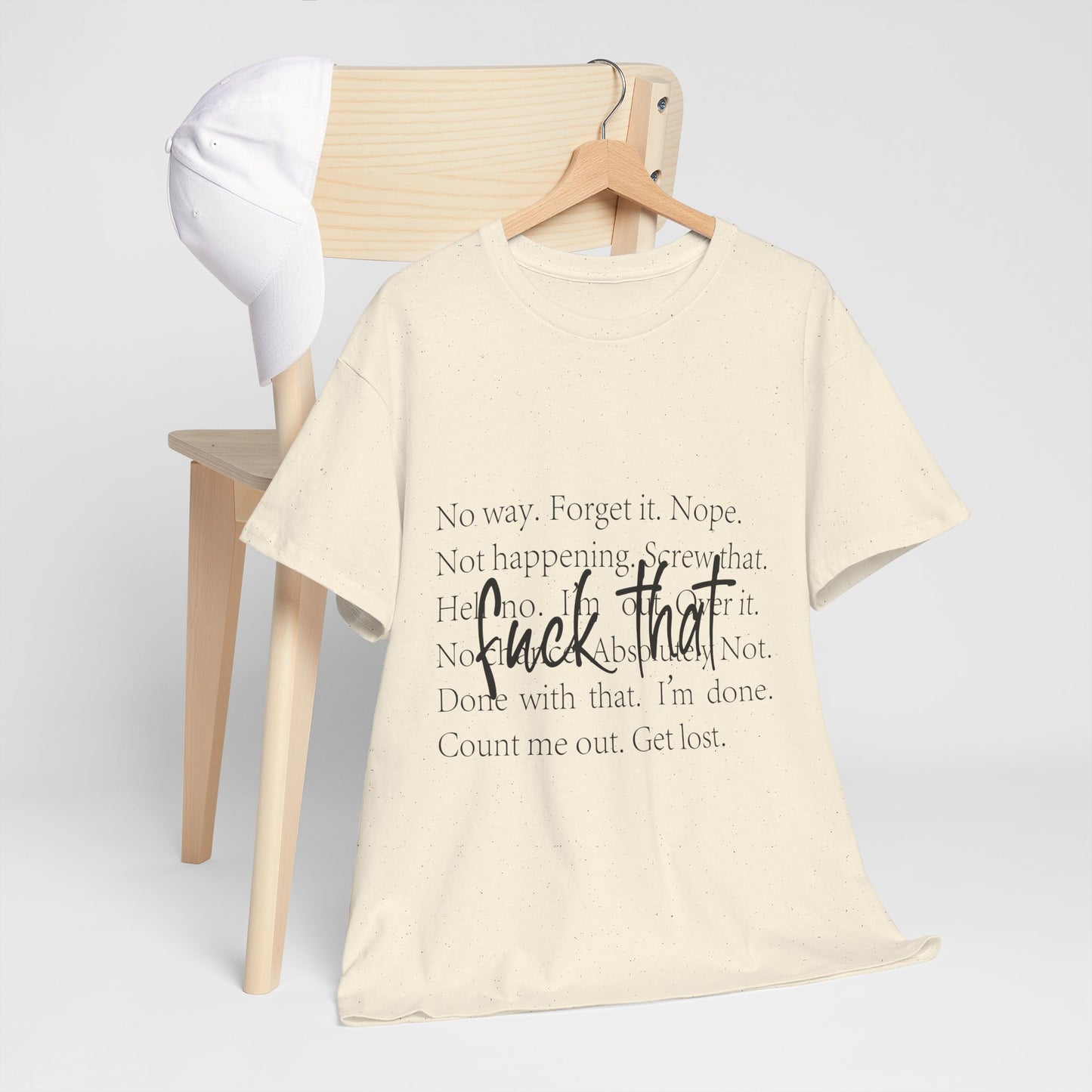 Fuck That T-Shirt - Funny Anti-Meeting WFH Tee