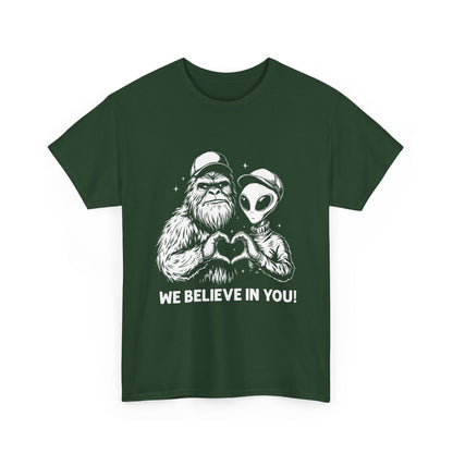 We Believe In You T-Shirt - Bigfoot & Alien Heart Hands Tee