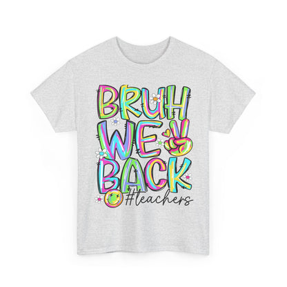 Bruh We Back Teacher T-Shirt | Funny Groovy Rainbow Back to School Tee