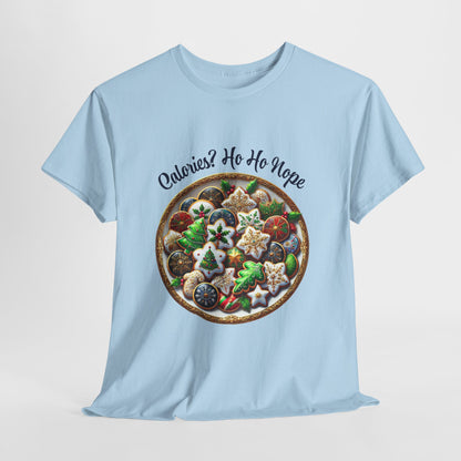 Calories? Ho Ho Nope Shirt - Funny Christmas Cookie Tee