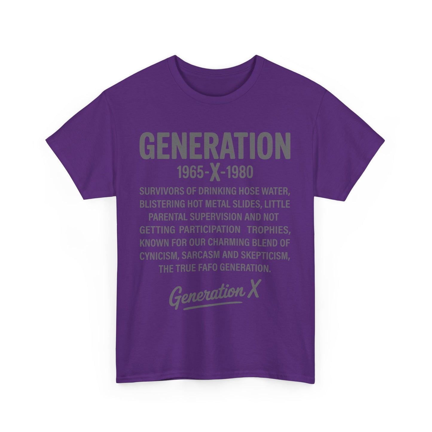 Generation X T-Shirt - 1965-1980 Hose Water Survivor