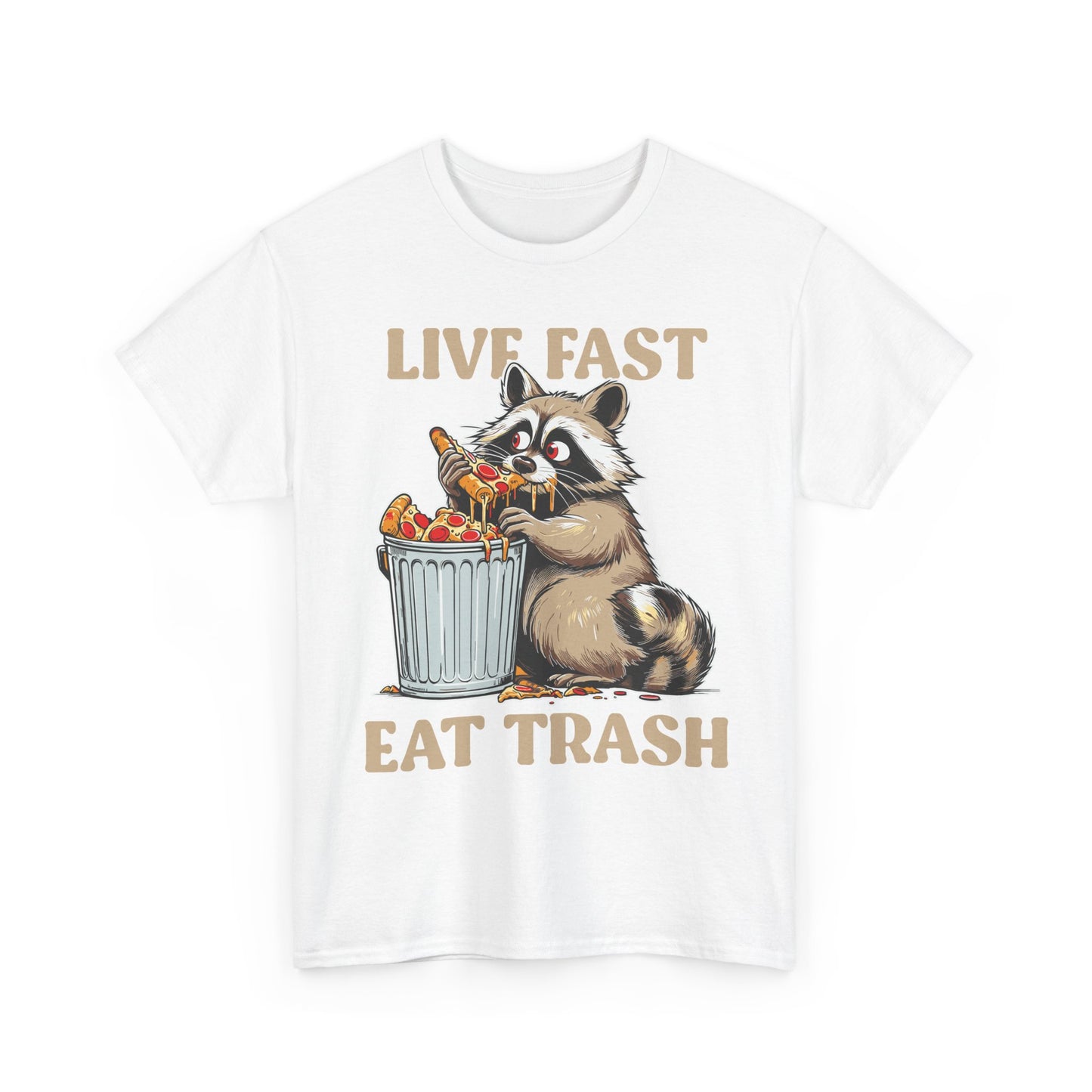 Live Fast Eat Trash Raccoon T-Shirt - Funny Pizza Meme Tee