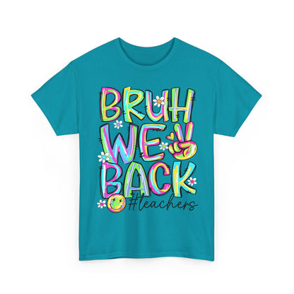 Bruh We Back Teacher T-Shirt | Funny Groovy Rainbow Back to School Tee