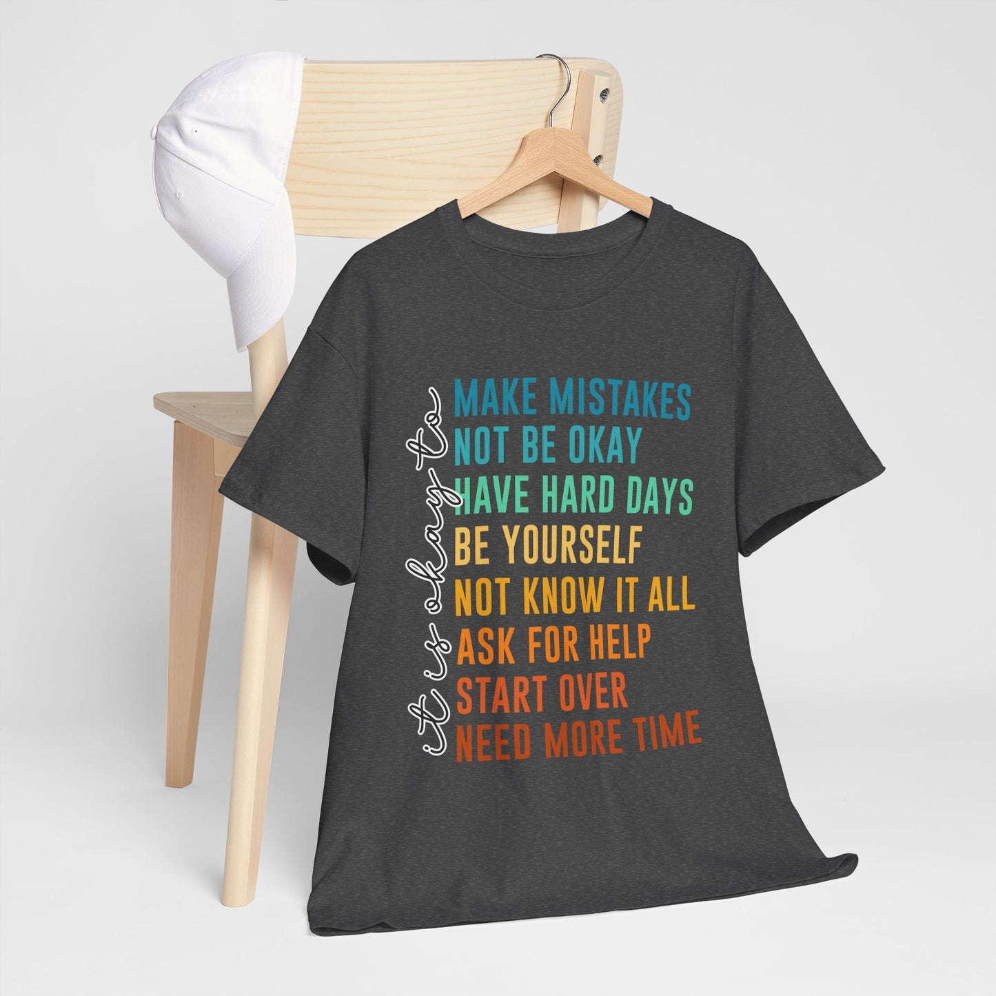 It's Okay To Make Mistakes Shirt - Mental Health Affirmation Tee