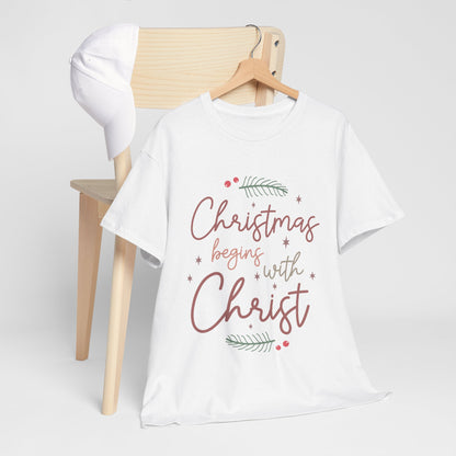 Christmas Begins with Christ Shirt - Hand-Lettered Nativity Faith Gift