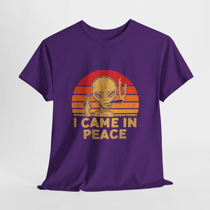 I Came in Peace Alien Shirt - Funny UFO Sarcasm T-Shirt