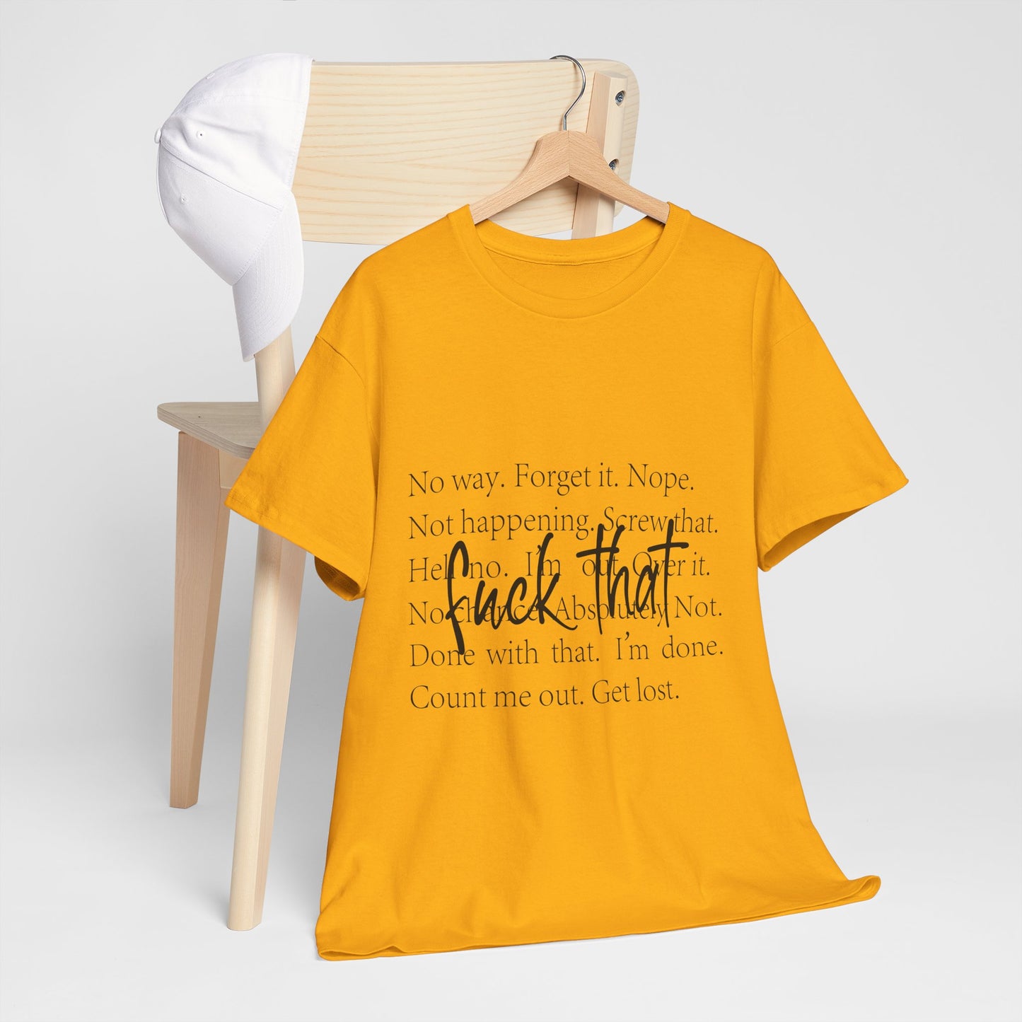 Fuck That T-Shirt - Funny Anti-Meeting WFH Tee