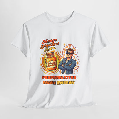 Mango Mustard Aura Shirt – Performative Male Energy Meme Tee