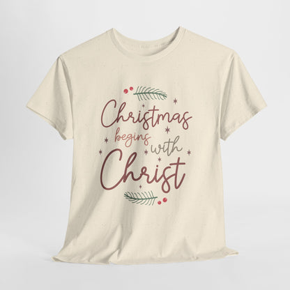 Christmas Begins with Christ Shirt - Hand-Lettered Nativity Faith Gift