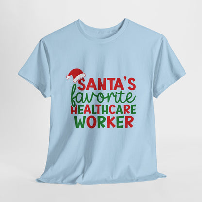 Santa’s Favorite Healthcare Worker Shirt - Christmas Medical Humor Tee