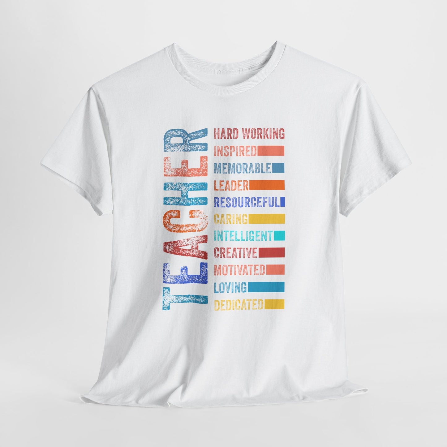 TEACHER Acronym Shirt - Colorful Back to School Gift for Teachers, Appreciation Tee, Educator Staff T-Shirt