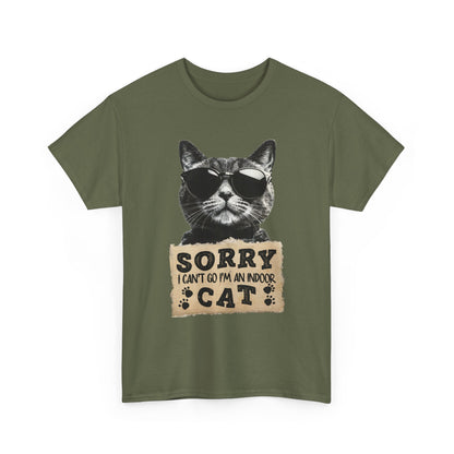 Indoor Cat T-Shirt - Sorry I Can't Go Meme Tee