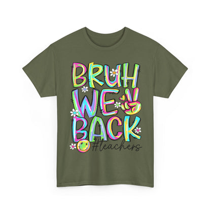 Bruh We Back Teacher T-Shirt | Funny Groovy Rainbow Back to School Tee