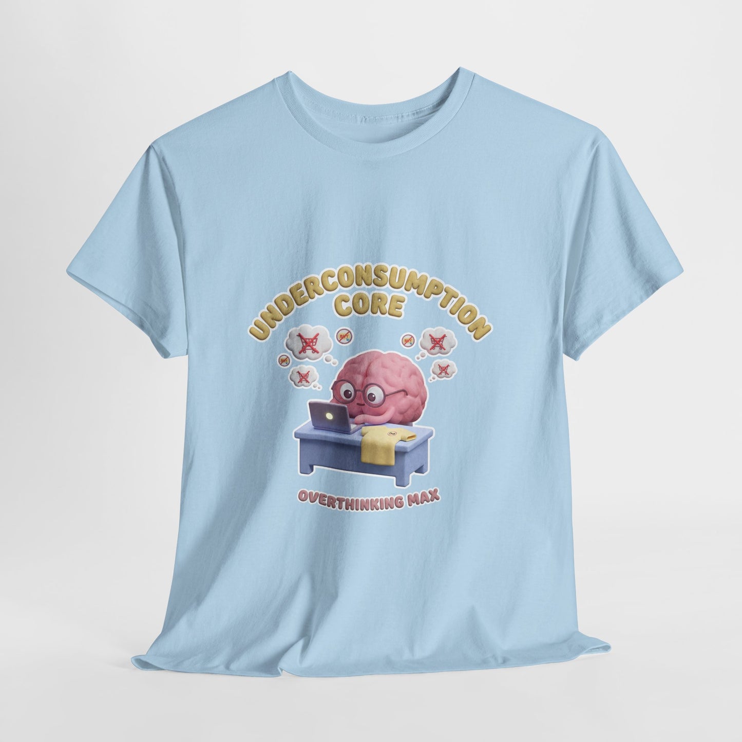 Overthinking Max Shirt – Underconsumption Core Meme T-Shirt