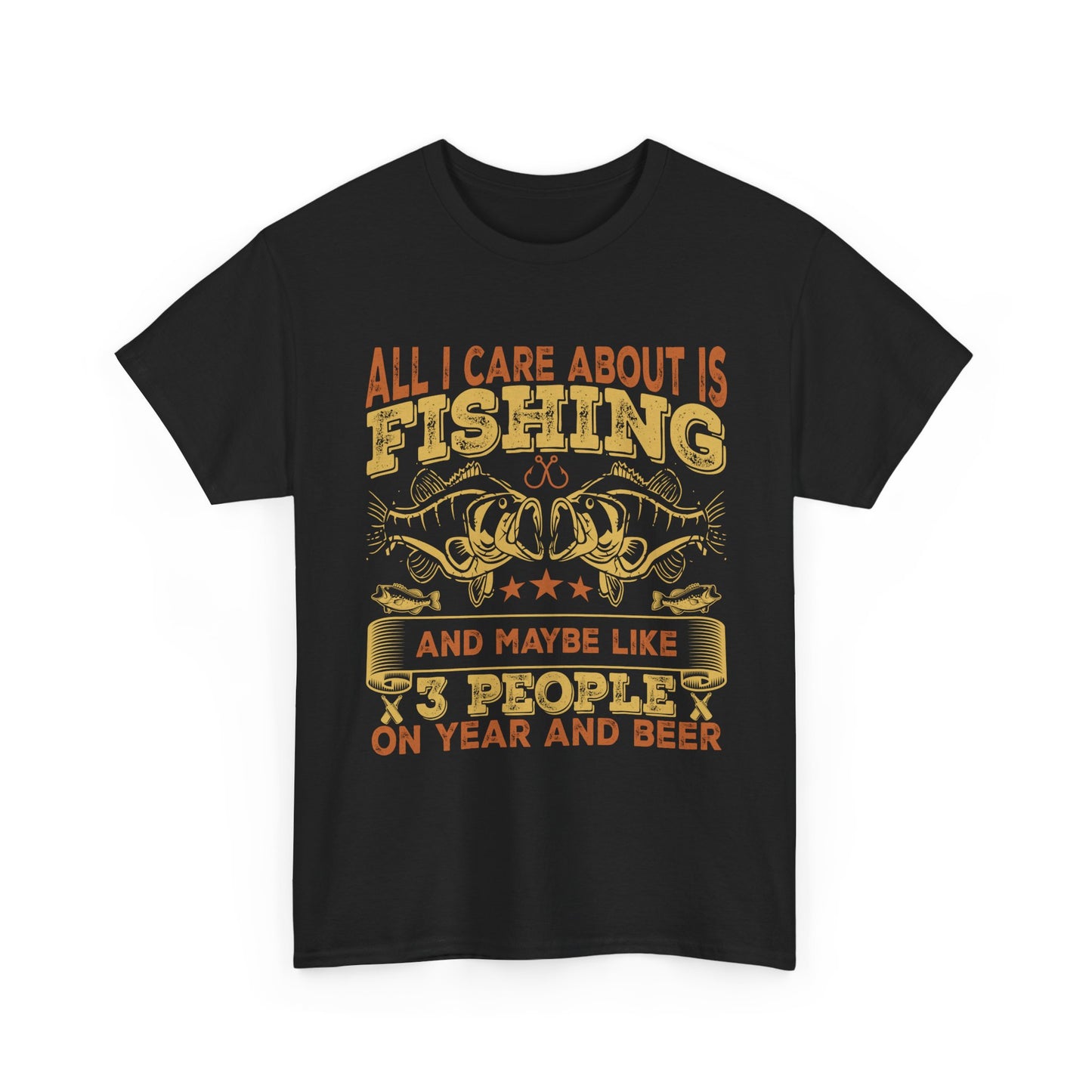 All I Care About Is Fishing T-Shirt - Funny Angler Tee